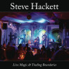 Hackett Steve - Live Magic at Trading Boundaries - CD Digipack