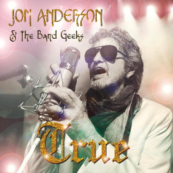 Jon Anderson and The Band Geeks - True - CD