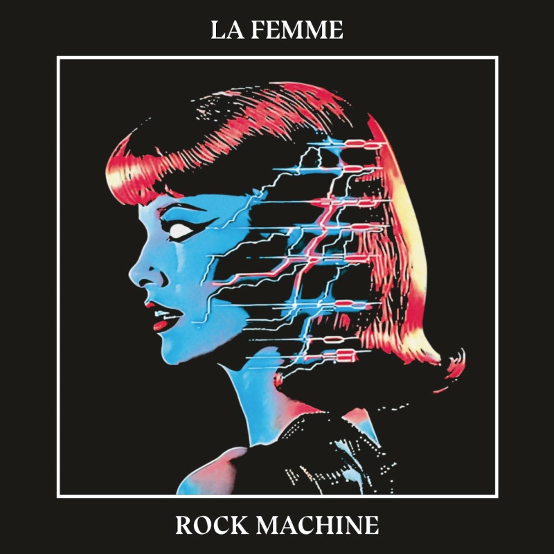 La Femme - Rock Machine - CD Digipack